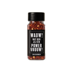 Cadeaupotje chilivlokken met tekst “Wauw! Wat ben jij een powervrouw”