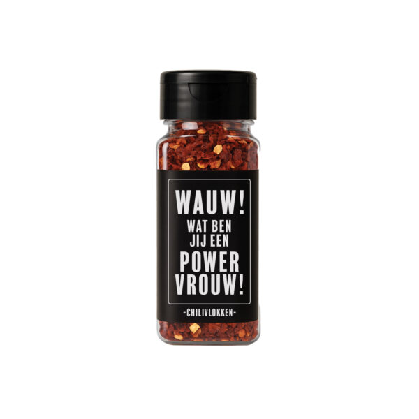 Cadeaupotje chilivlokken met tekst “Wauw! Wat ben jij een powervrouw”