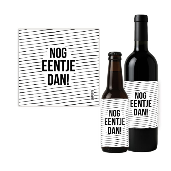 Flesetiket - Nog eentje dan
