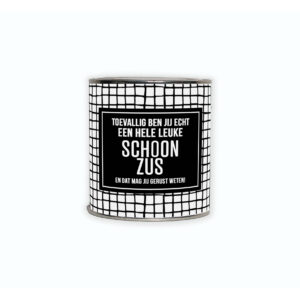 Kadoblikje met de tekst “Toevallig ben jij echt een hele leuke schoonzus en dat mag jij gerust weten!”