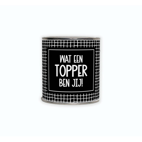 Cadeaublikje met de tekst “Wat een topper ben jij!”