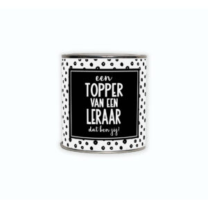 Cadeaublik met de tekst “Topper van een leraar dat ben jij”